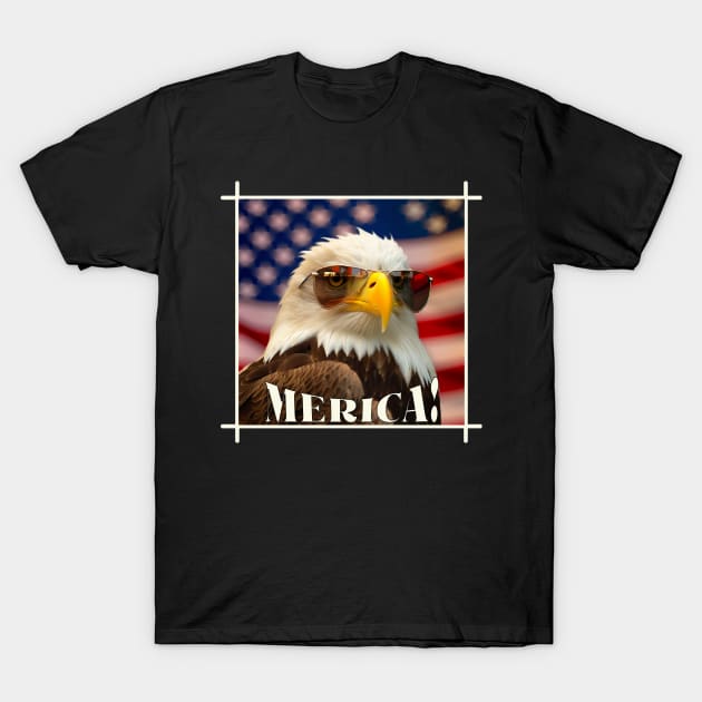 Funny Patriotic Eagle MERICA! Happy Birthday America! T-Shirt by webbjuliannamarie@gmail.com